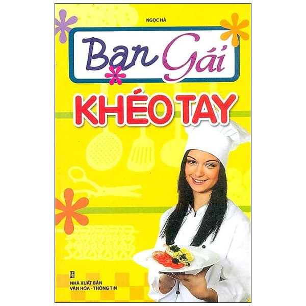 Sách Bạn Gái Khéo Tay - NXB Văn Hoá Thông Tin