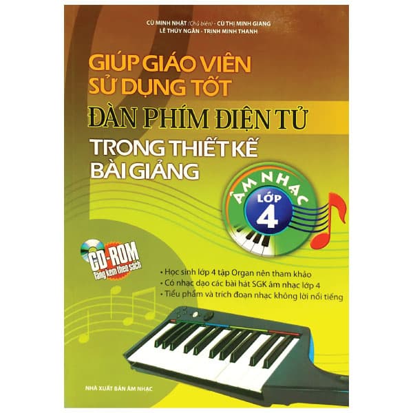 Sách Giúp Giáo Viên Sử Dụng Tốt Đàn Phím Điện Tử Trong Thiết Kế B - Cù Minh Nhật