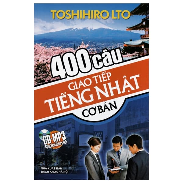 Sách 400 Câu Giao Tiếp Tiếng Nhật Cơ Bản (Kèm CD) - Bách Khoa