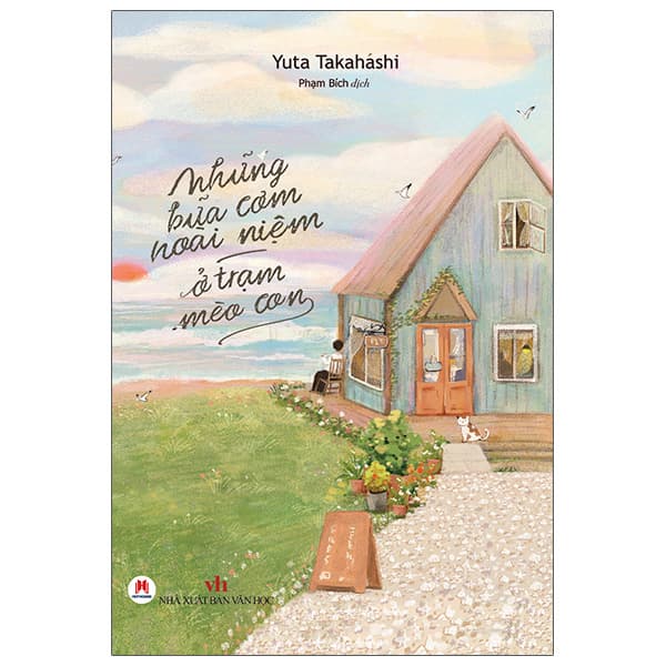 Sách Những Bữa Cơm Hoài Niệm Ở Trạm Mèo Con - Yuta Takahashi