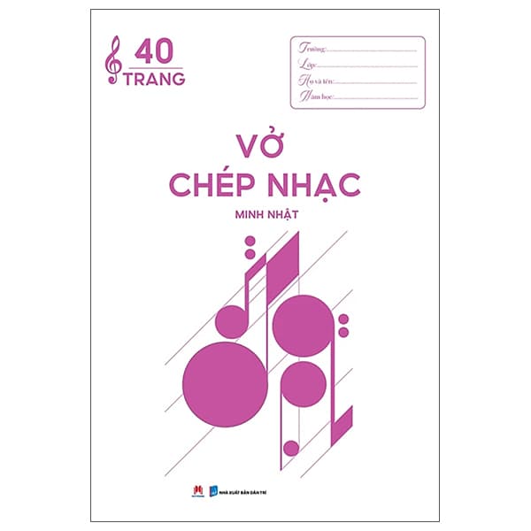 Sách Vở Chép Nhạc 40 Trang - Minh Nhật