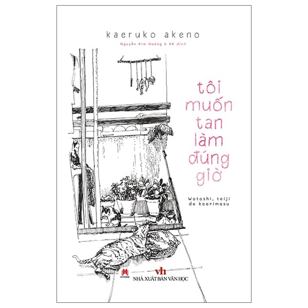 Sách Tôi Muốn Tan Làm Đúng Giờ - Kaeruko Akeno