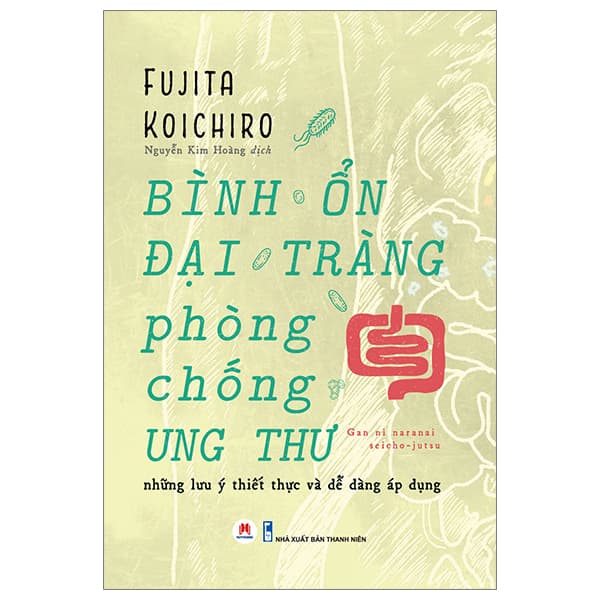 Sách Bình Ổn Đại Tràng, Phòng Chống Ung Thư - Fujita Koichiro
