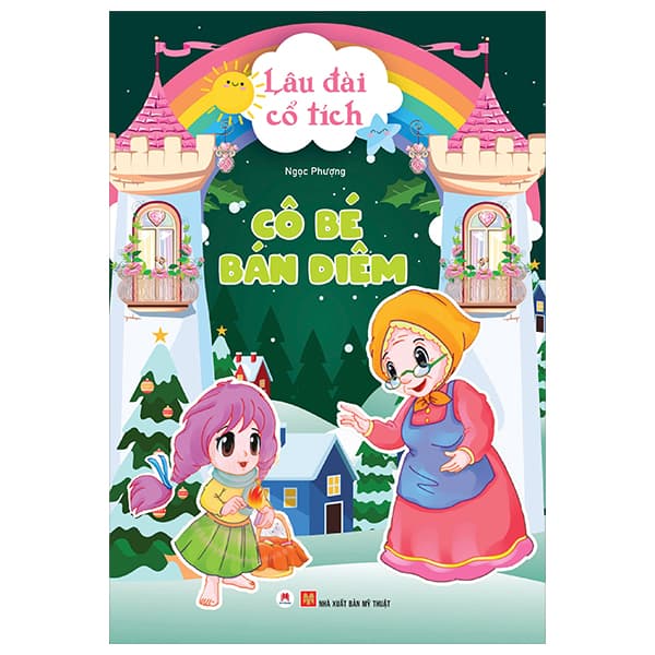 Sách Lâu Đài Cổ Tích - Cô Bé Bán Diêm (Tái Bản 2024) - Ngọc Phượng