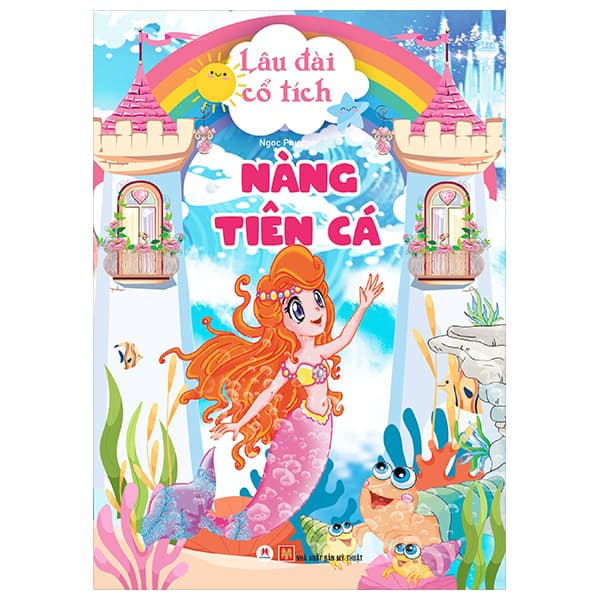 Sách Lâu Đài Cổ Tích - Nàng Tiên Cá (Tái Bản 2024) - Ngọc Phượng