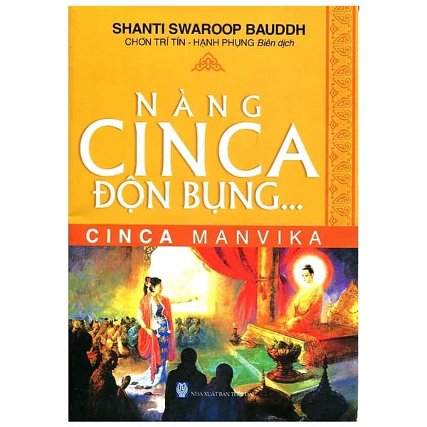 Sách Nàng Cinca Độn Bụng - Chơn Trí Tín