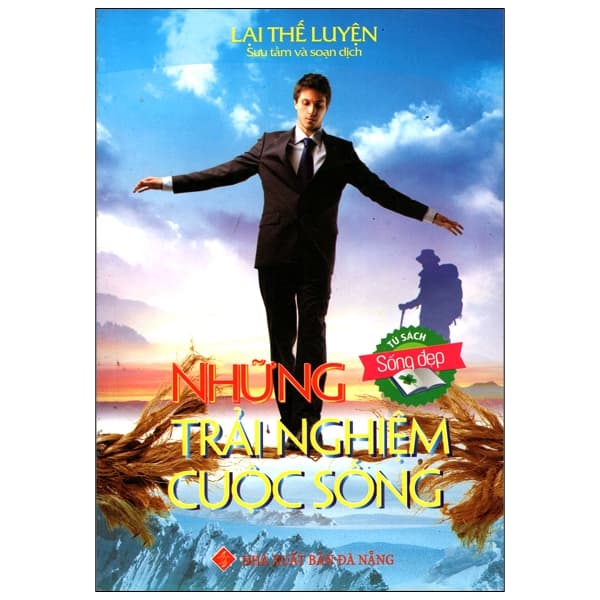 Sách Những Trải Nghiệm Cuộc Sống - Lại Thế Luyện