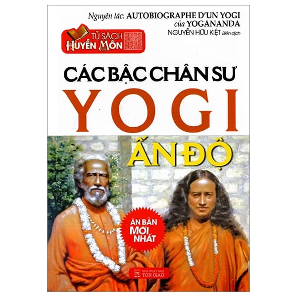 Sách Tủ Sách Huyền Môn - Các Bậc Chân Sư Yogi Ấn Độ - Hú