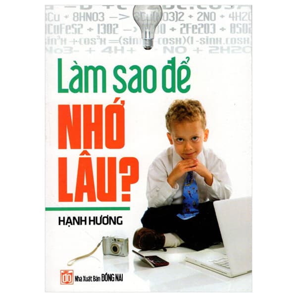 Sách Làm Sao Để Nhớ Lâu (Tái Bản 2016) - Hạnh Hương
