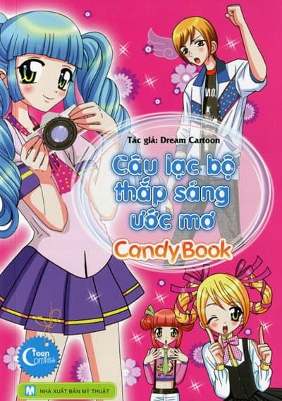 Sách Câu Lạc Bộ Thắp Sáng Ước Mơ - Candy Book - Dream Cartoon