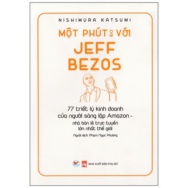 Sách Một Phút Với Jeff Bezos - Iwakura Shinya