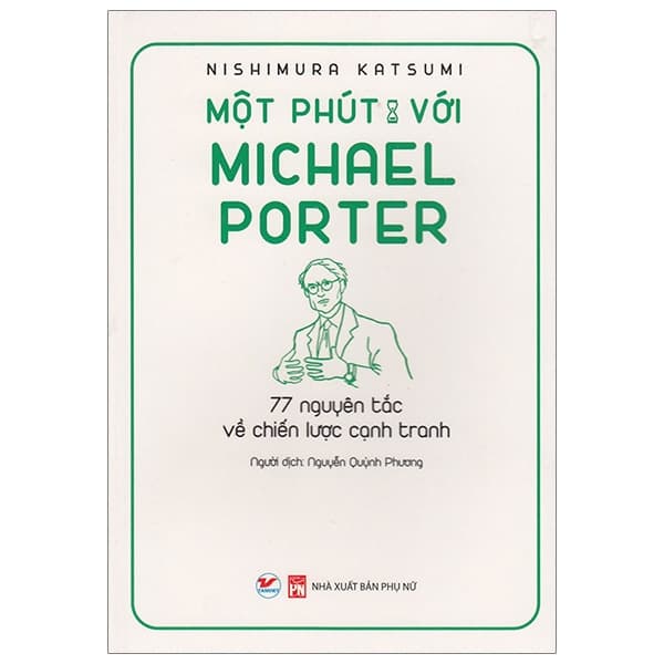 Sách Một Phút Với Michael Porter - Nishimura Katsumi