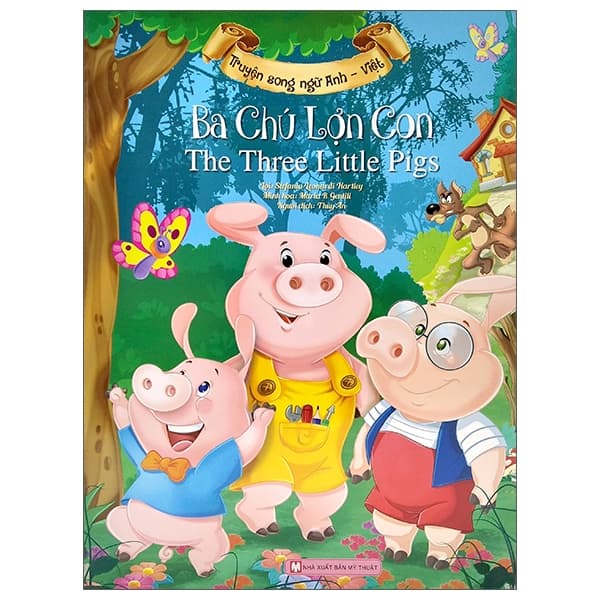 Sách Ba Chú Lợn Con - Truyện Song Ngữ Anh - Việt - Stefania Leonardi Hartley