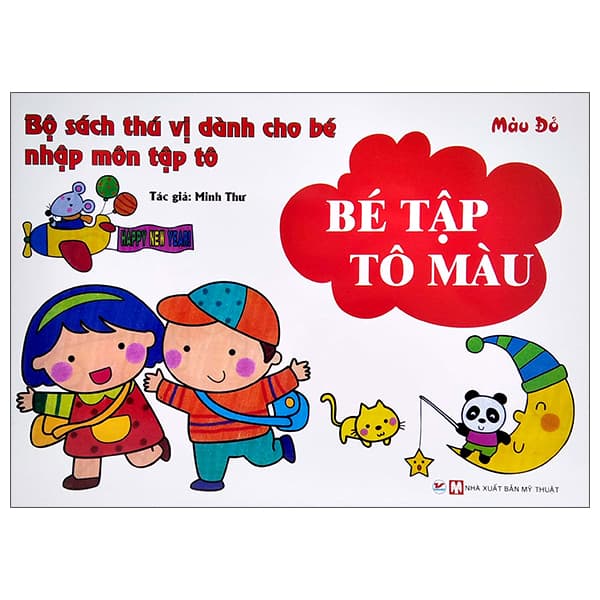 Sách Bộ Sách Thú Vị Dành Cho Bé Nhập Môn Tập Tô - Bé Tập Tô Màu - M - Minh Minh
