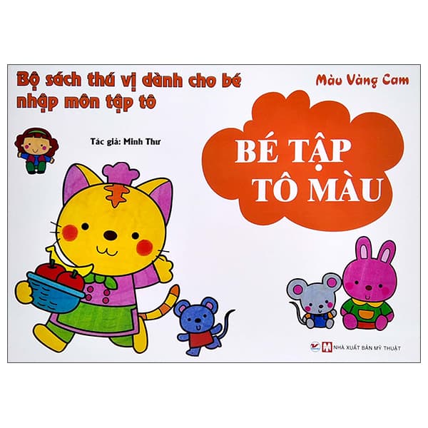Sách Bộ Sách Thú Vị Dành Cho Bé Nhập Môn Tập Tô - Bé Tập Tô Màu - M - Minh