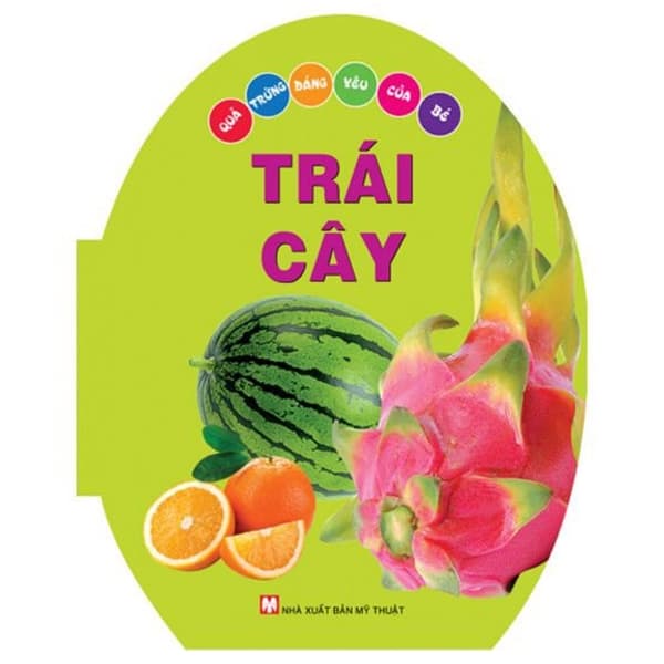 Sách Quả Trứng Đáng Yêu Của Bé - Trái Cây (Tái Bản 2024) - Như Lê