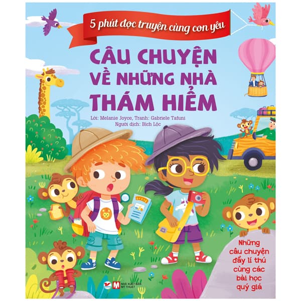 Sách 5 Phút Đọc Truyện Cùng Con Yêu - Câu Chuyện Về Những Nhà Thám Hi - Chuyện