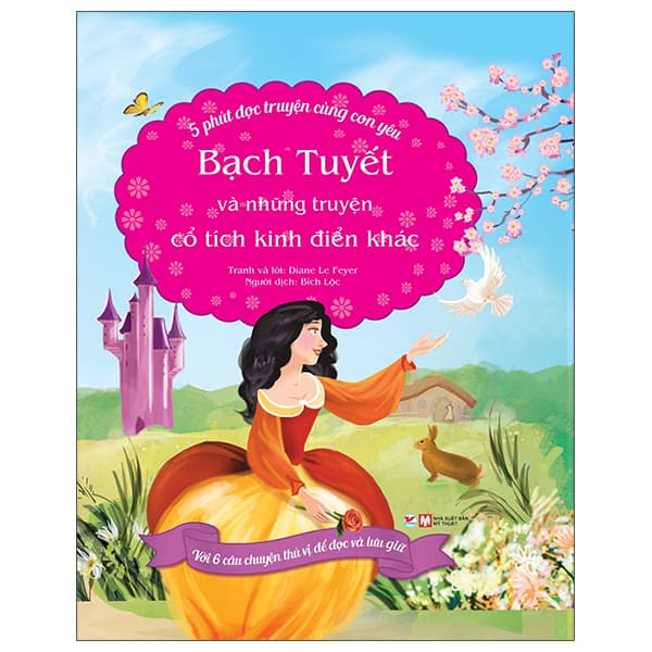 Sách 5 Phút Đọc Truyện Cùng Con Yêu - Bạch Tuyết Và Những Truyện Cổ - Sara Albion