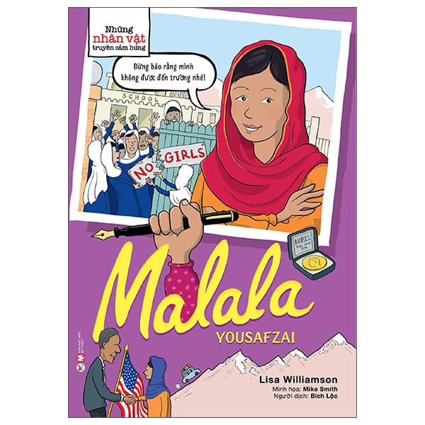 Sách Những Nhân Vật Truyền Cảm Hứng - Malala Yousafzai - Lisa Williamson