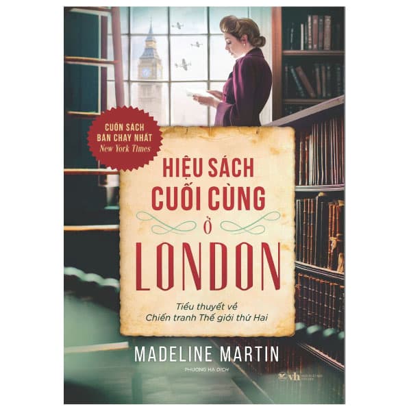 Hiệu Sách Cuối Cùng Ở London - Madeline Martin - Madeline Martin