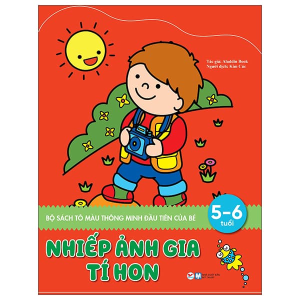 Sách Sách Tô Màu Thông Minh Đầu Tiên Của Bé - Nhiếp Ảnh Gia Tí Hon (5 - Aladdin Book