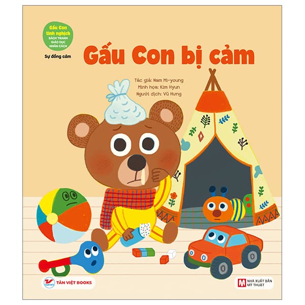 Sách Gấu Con Tinh Nghịch - Sự Đồng Cảm: Gấu Con Bị Cảm - Nam Mi-young