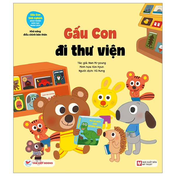 Sách Gấu Con Tinh Nghịch - Sách Tranh Giáo Dục Nhân Cách - Khả Năng Đi� - Nam Mi-Young