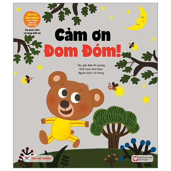 Sách Gấu Con Tinh Nghịch - Sự Quan Tâm Và Lòng Biết Ơn: Cảm Ơn Đom Đ� - Nam Mi-Young