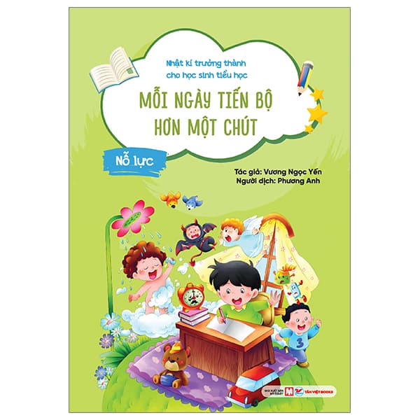 Sách Nhật Kí Trưởng Thành Cho Học Sinh Tiểu Học - Nỗ Lực - Mỗi Ngà - Vương Ngọc Yến