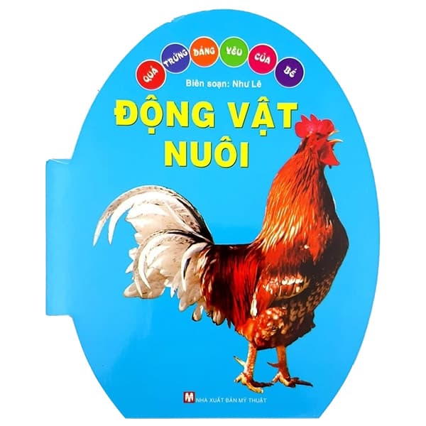 Sách Quả Trứng Đáng Yêu Của Bé - Động Vật Nuôi (Tái Bản 2024) - Mỹ Như
