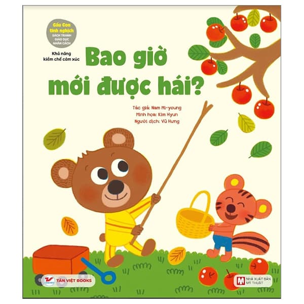 Sách Gấu Con Tinh Nghịch - Khả Năng Kiềm Chế Cảm Xúc - Bao Giờ Mới � - Nam Mi-young