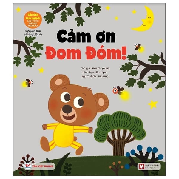 Sách Gấu Con Tinh Nghịch - Sự Quan Tâm Và Lòng Biết Ơn - Cảm Ơn Đom Đ - Nam Mi-young