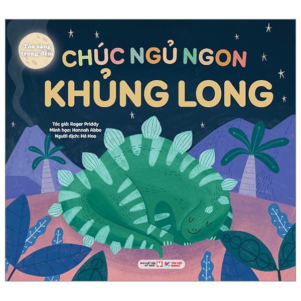 Sách Tỏa Sáng Trong Đêm - Chúc Ngủ Ngon Khủng Long - Bìa Cứng - Roger Priddy