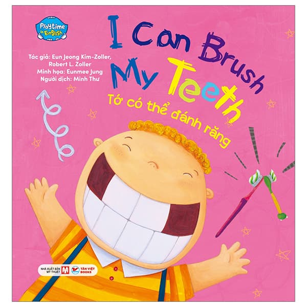 Sách Playtime In English - Level 2 - I Can Brush My Teeth - Tớ Có Thể Đánh Răn - Eun Jeong Kim-Joller