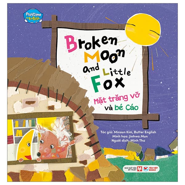 Sách Playtime In English - Level 2 - Broken Moon And Little Fox - Mặt Trăng Vỡ V� - Kim Ân