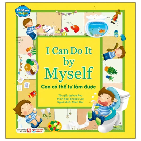 Sách Playtime In English - Level 4 - I Can Do It By Myself - Con Có Thể Tự Làm � - Joshua Ryu