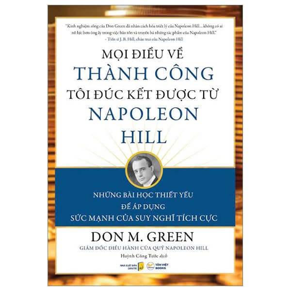 Sách Mọi Điều Về Thành Công Tôi Đúc Kết Được Từ Napoleon Hill - Don M. Green