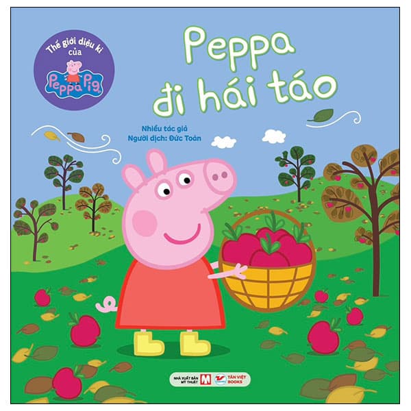 Sách Thế Giới Diệu Kì Của Peppa Pig - Peppa Đi Hái Táo - Di Di