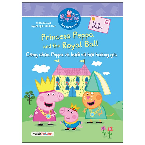 Sách Peppa Pig - Princess Peppa And The Royal Ball - Công Chúa Peppa Và Buổi Vũ - Nhiều Tác Giả