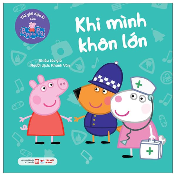 Sách Thế Giới Diệu Kì Của Peppa Pig - Khi Mình Khôn Lớn - Minh Minh