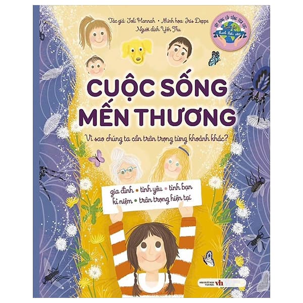 Sách Cuộc Sống Mến Thương - Vì Sao Chúng Ta Cần Trân Trọng Từng Kho� - Joli Hannah
