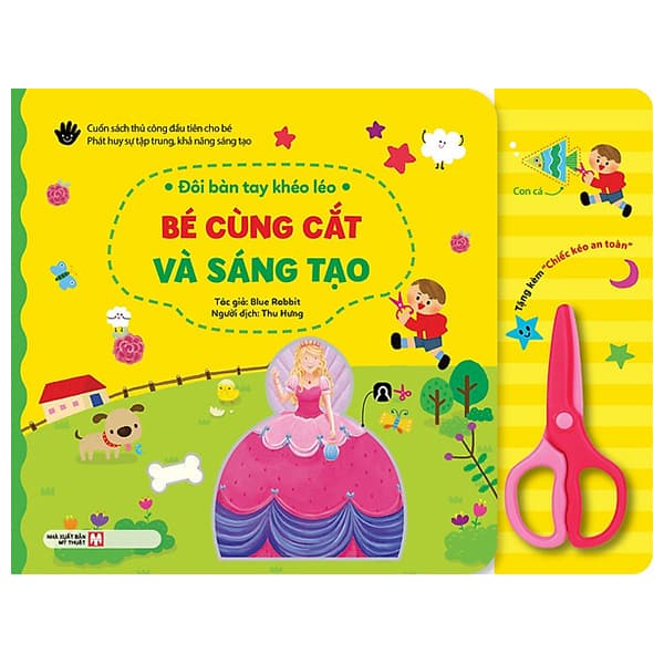 Sách Đôi Bàn Tay Khéo Léo - Bé Cùng Cắt Và Sáng Tạo - Bìa Cứng - Blue Rabbit