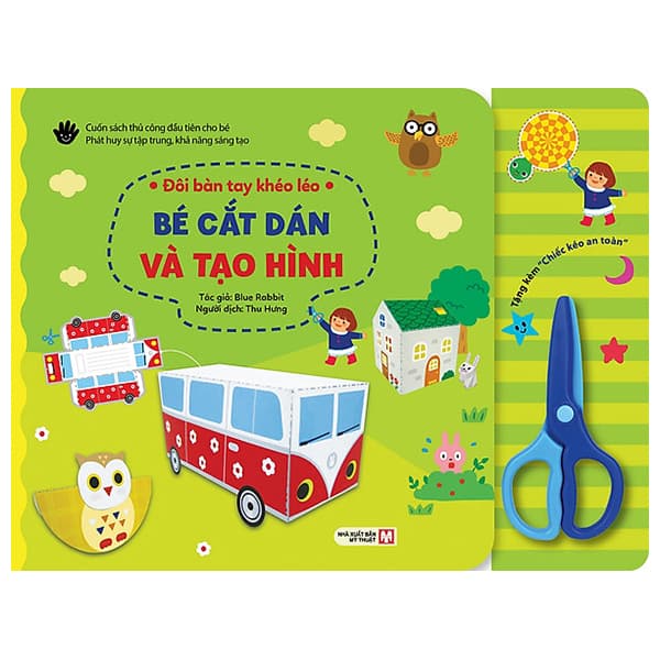 Sách Đôi Bàn Tay Khéo Léo - Bé Cắt Dán Và Tạo Hình - Bìa Cứng - Blue Rabbit