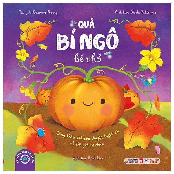Sách Câu Chuyện Tự Nhiên - Quả Bí Ngô Bé Nhỏ - Bi Chu