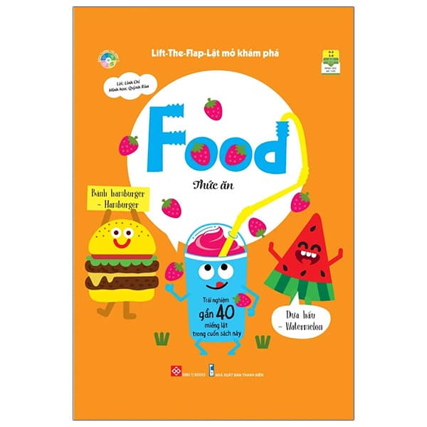 Sách Lift-The-Flap - Lật Mở Khám Phá - Food - Thức Ăn - Linh Chi