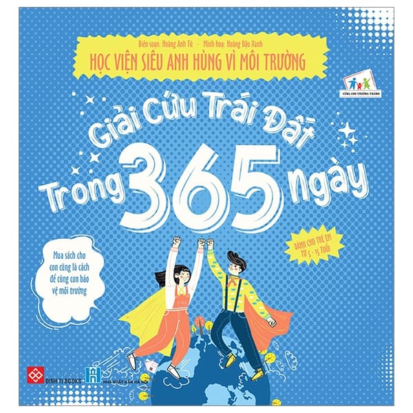 Sách Giải Cứu Trái Đất Trong 365 Ngày - Hoàng Anh Tú