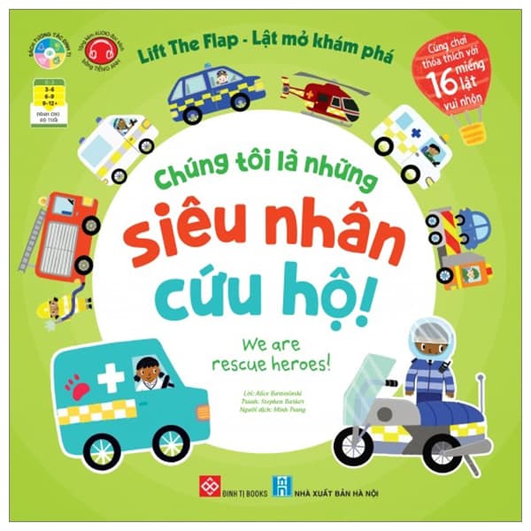 Sách Lift The Flap - Lật Mở Khám Phá - Chúng Tôi Là Những Siêu Nhân Cứu - Dermot Berkery