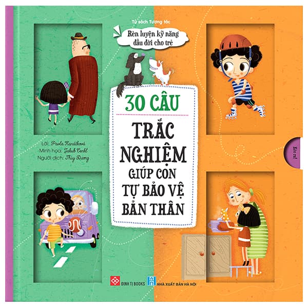 Sách Rèn Luyện Kỹ Năng Đầu Đời Cho Trẻ - 30 Câu Trắc Nghiệm Giúp C - Pavla Hanáčková