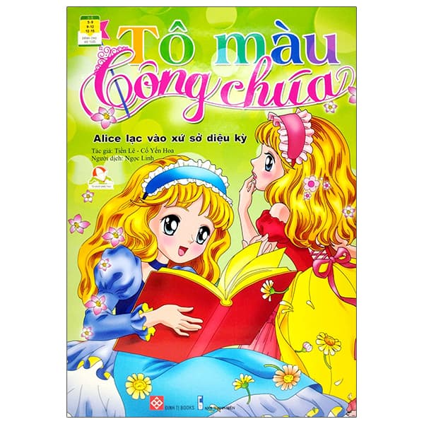 Sách Tô Màu Công Chúa - Alice Lạc Vào Xứ Sở Diệu Kỳ - Tiền Lê