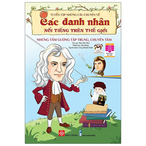 Sách Tuyển Tập Những Câu Chuyện Về Các Danh Nhân Nổi Tiếng Trên Th� - Đại Mai